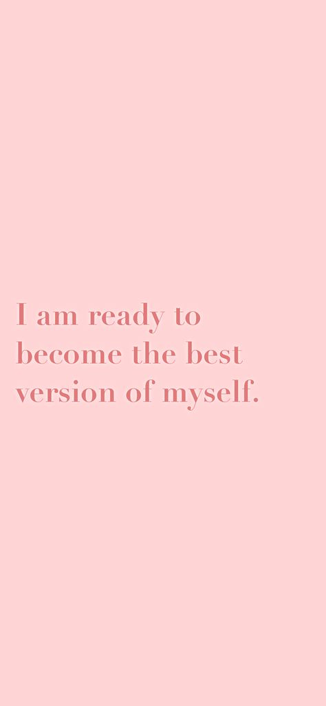 New Version Of Myself, Highest Version Of Yourself Wallpaper, I Am Going To Make A Beautiful Life For Myself, Being My Best Self, The Highest Version Of Myself, I Love Being Myself, Motivational Quotes For Myself, Highest Version Of Myself, Highest Version Of Yourself Aesthetic