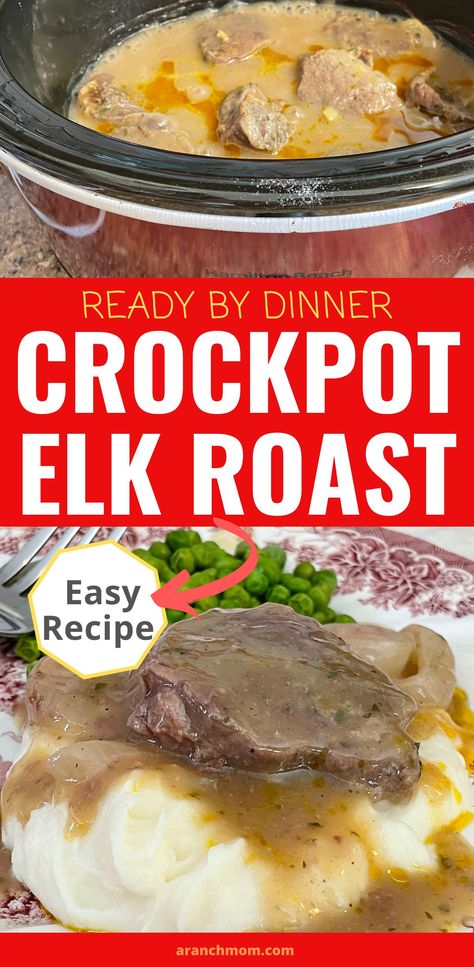 Crockpot Elk Roast (with gravy) - A Ranch Mom Elk Steak Recipes Crock Pots, Elk Roast Recipe, Roast In Crockpot Recipe, Elk Roast Crock Pot Recipe, Elk Roast Recipe Crockpot, Elk Steak Crockpot Recipes, Elk Chuck Roast Recipe, Elk Crockpot Recipes, Elk Roast Instant Pot