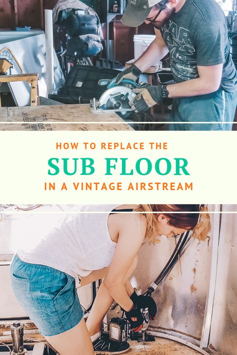 How we replaced the Sub Floor of our 1976 Airstream without removing the shell. Airstream Flooring, Airstream Restoration, Air Stream, Airstream Interior, Grow Old With Me, Airstream Renovation, Vintage Airstream, Ac Units, Diy Flooring