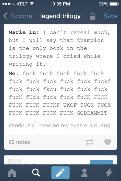 This was me.<<< she cried writing it. GUYS.MARIE LU CRIED WHILE WRITING THIS AHHHHHHHHHHH btw excuse the language Champion Fanart Marie Lu, Legend By Marie Lu Art, Legend Fanart Marie Lu, Legend Marie Lu Funny, Legend Marie Lu, Marie Lu Legend, Legend Book Series, The Winners Curse, Marie Lu Books