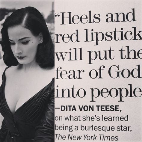 heels and red lipstick quote from dita von teese. Morticia Memes, Red Lip Quotes, Fashion Core, Lips Quotes, Dita Von Teese Style, Lipstick Quotes, Queen Energy, Dita Von Tease, Red Lipstick Quotes