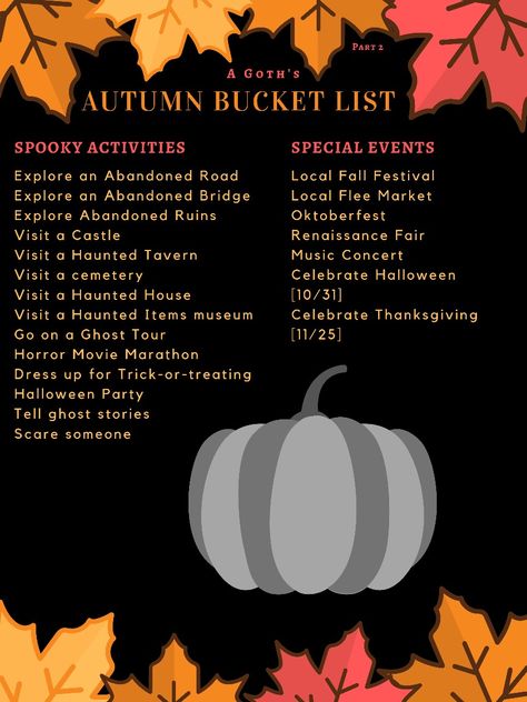 Goth Bucket List, Dark Autumn Bucket List, Halloween Recipes Drinks, Autumn Bucket List, Recipes Drinks, Samhain Halloween, Fall Bucket List, Dark Autumn, Ghost Tour