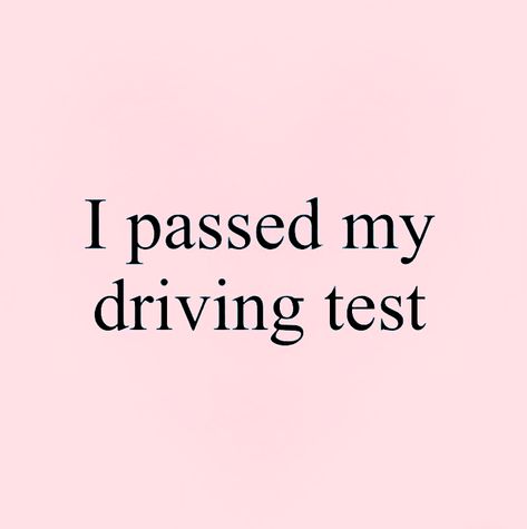 Get License Vision Board, 2025 Vision Board Driving, You Passed Your Driving Test, I Passed My Drivers Test, I Will Pass My Drivers Test, Driving License Aesthetic Vision Board, I Passed My Driving Test Aesthetic, Driving Test Manifestation, Pass Driving Test Aesthetic