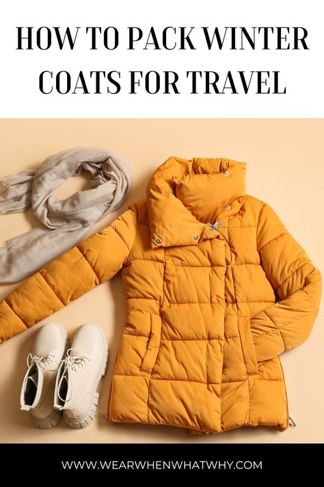 A yellow coat partly folded on light yellow background with a pashmina and cream winter shoes. Packing For Canada Winter, Winter Packing Carry On, Carry On Capsule Wardrobe Winter, Coat Packing Hacks, Packing For Europe In Winter Carry On Bag, Winter Carry On Packing, How To Pack Jackets In A Suitcase, Packing For Two Weeks In A Carry On Winter, How To Pack Winter Clothes In A Suitcase