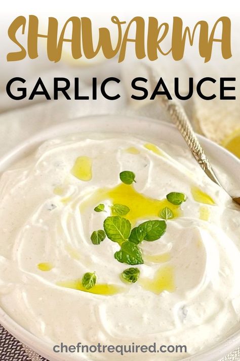 Shawarma White Sauce, Shawarma Sauce Recipe, Mediterranean Garlic Sauce, Shawarma Garlic Sauce, White Garlic Sauce, Shawarma Sauce, Greek Yogurt Sour Cream, Garlic Yogurt Sauce, Lebanese Garlic Sauce