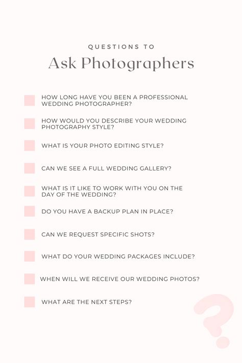 What Questions To Ask Your Wedding Photographer, Questions To Ask Wedding Coordinator, Questions For Wedding Photographer, Questions To Ask Wedding Photographer, Wedding Photographer Questions, Photo Editing Styles, Wedding Checklist Detailed, Photographer Packaging, Wedding Checklists