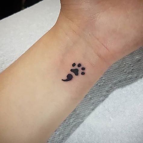 Dog Paw Tattoo Semicolon, Cute Small Tattoos Wrist, Dog Paw Semicolon, Semi-colon Paw Print Tattoo, Paw Print And Semi Colon Tattoo, Semi-colon Tattoo Dog, Dog Semicolon Tattoo, Cat Semi Colon Tattoos, Dog Semi Colon Tattoo