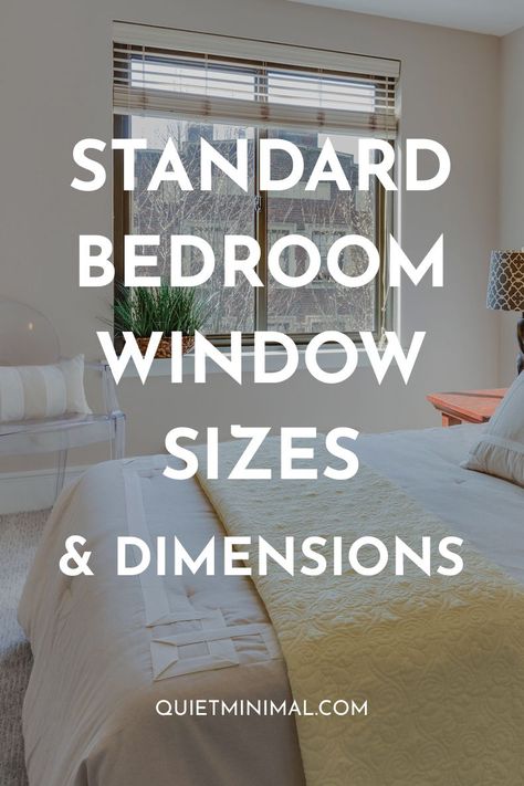 standard bedroom window sizes Window Sizes Guide Bedroom, Average Bedroom Size, Window Sizes Guide, Average Bedroom, Bedroom Window Design, Standard Window Sizes, Bedroom Bay Window, Early American Homes, Single Hung Windows