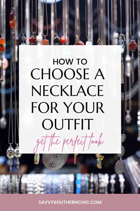 how to choose a necklace for your outfit How To Choose Necklace For Neckline, Best Necklaces For Necklines, Jewelry For Square Neck Dress, Necklace Type For Neckline, Neck Line Necklace Guide, Necklace To Wear With Square Neckline, Necklaces For Dresses, Necklace For High Neck Dress, Necklace With Black Dress Classy