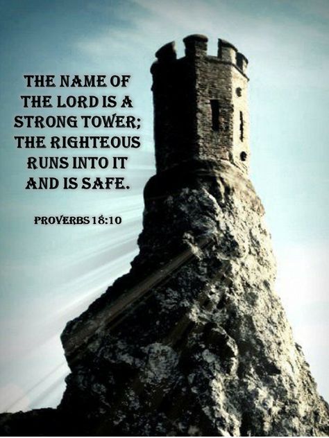 Strong Tower Tattoo, The Lord Is My Refuge And Strength, A Mighty Fortress Is Our God, The Name Of The Lord Is A Strong Tower, God Is My Rock, Progressive Christianity, The Lord Is My Rock, Strong Tower, Bible Images