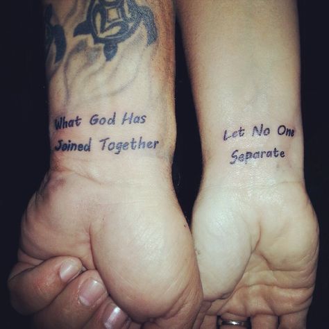 What God has joined together let no one separate. Scripture tattoos What God Has Joined Together, Marriage Scripture, Scripture Tattoos, Cute Matching Tattoos, Tattoos Infinity, Christian Couples, Couple Tattoo, Tattoos Skull, Together Lets