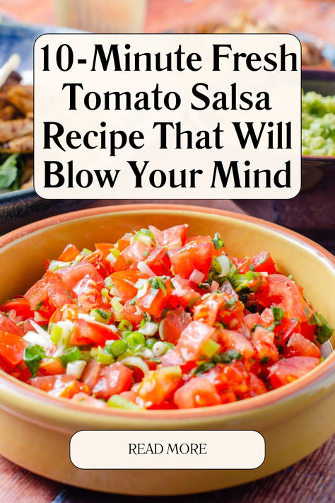 10-Minute Fresh Tomato Salsa Recipe That Will Blow Your Mind Best Salsa Recipe Ever Fresh Tomatoes, Homemade Tomato Salsa Recipe, Lime Salsa Recipe, Salsa Recipe With Jalapenos, Fresh Garden Salsa Recipe, Simple Salsa Recipe With Fresh Tomatoes, Diy Salsa Recipes, Homemade Salsa Recipe With Fresh Tomatoes, Diy Salsa With Fresh Tomatoes