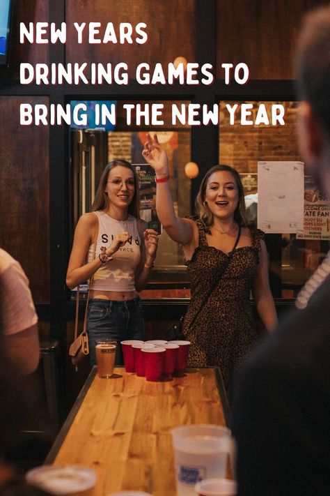 204 New Years Drinking Games to Bring in 2024 - Fun Party Pop Drinking Games For New Years Eve, 21 Drinking Games, New Year’s Eve Drinking Games, New Years Drinking Games, Drinking Captions, Funny Drinking Games, Adult Drinking Games, Drinking Board Games, New Years Eve Games