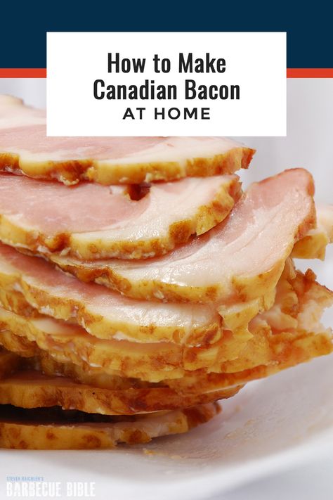 How To Make Canadian Bacon, Homemade Canadian Bacon, Back Bacon Recipes Canadian, Canadian Breakfast, Canadian Bacon Recipes, Curing Bacon, Cured Meat Recipes, Peameal Bacon, Steven Raichlen