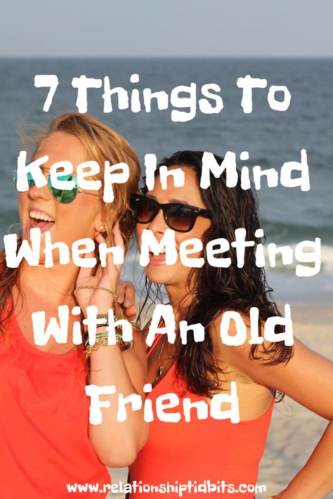 How To Reconnect With An Old Friend, Meeting Old Friends Quotes, Reconnecting With Old Love Quotes, Reconnecting With Old Friends Quotes, Reconnecting With Old Friends, Childhood Friends Quotes, Friend Letters, Old Love Quotes, Reunion Quotes