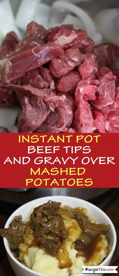 Instant Pot Beef Tips And Gravy Over Mashed Potatoes Instant Pot Beef Tips, Beef Recipe Instant Pot, Over Mashed Potatoes, Beef Tips And Gravy, Beef Tips, 300 Calories, Instant Pot Dinner Recipes, Easy Instant Pot Recipes, Instapot Recipes