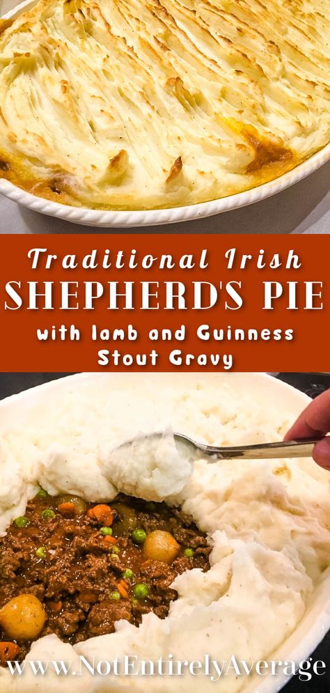 Pinterest pin image for Traditional Irish Shepherd's Pie with Guinness Authentic Irish Shepherds Pie Recipe, Lamb Shepards Pie Recipe, Shepherds Pie With Lamb, Traditional Irish Cottage Pie, Traditional Irish Shepards Pie, Shepherds Pie Recipe Irish, Ground Lamb Shepards Pie, Shepherds Pie Recipe With Lamb, Shepherds Pie Recipe With Guiness