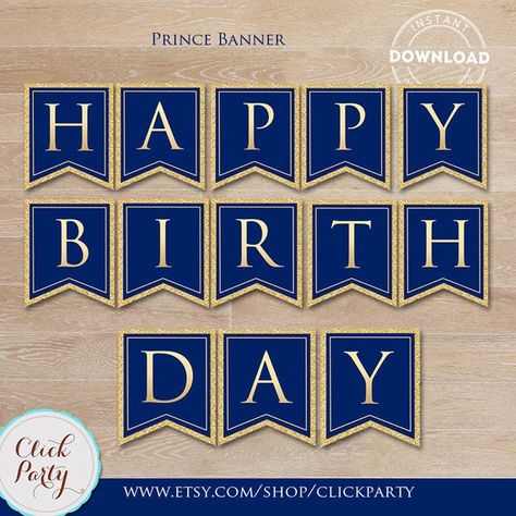 Royal Prince Birthday Theme, Prince Birthday Invitations, Gold Birthday Banner, Happy Birthday Banner Printable, Printable Birthday Banner, Happy Birthday Printable, Royal Baby Showers, Banner Printable, Gold Banner