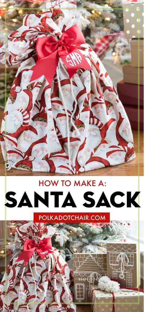 Learn how to make a Santa Sack. A quick and easy sewing pattern for a Santa Sack. A fun Christmas eve tradition. #santa #sewing Diy Christmas Sacks, Santa Sacks Diy, Santa Sack Pattern, Blanket Edging, Christmas Gift Sack, Christmas Eve Traditions, Polka Dot Chair, Christmas Crafts To Sell, Diy Santa