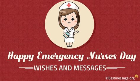 Emergency Nurses Day Emergency Nurses Week Quotes, Nurses Day Wishes, Emergency Nurses Week, Nurses Day Quotes, Nurses Week Quotes, Happy Mothers Day Messages, Nursing Quotes, Emergency Nurse, Nurse Appreciation Week