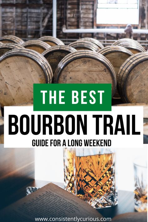 The Kentucky Bourbon Trail: How To Create The Perfect Bourbon Trail Tour - Bourbon Trail Kentucky Outfits, Louisville Kentucky Bourbon, Bourbon Trail Itinerary, Kentucky Bourbon Trail Itinerary, Louisville Bourbon Trail, Bourbon Trail Kentucky Trips, Bourbon Tour Kentucky, Bourbon Trail Kentucky, Ky Bourbon Trail