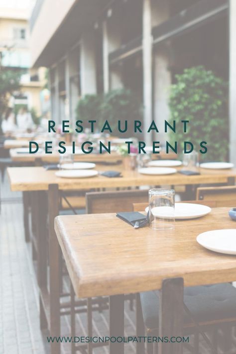 Photo of outdoor restaurant seating with text that reads Restaurant Design Trends. Restaurant Trends, Be Flexible, Restaurant Interior Design, Restaurant Interior, Restaurant Design, Hottest Trends, Decor Project, New Trends, Design Trends