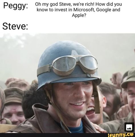 Peggy- Oh my god Steve, we're rich! How did you ' know to invest in Microsoft, Google and Apple? Steve: – popular memes on the site iFunny.co #google #internet #peggy #oh #god #steve #were #how #did #know #invest #microsoft #google #pic Meme Page, Funny Marvel Memes, Dc Memes, Dc Movies, Avengers Memes, Marvel Jokes, Avengers Funny, Marvel Funny, Steve Rogers