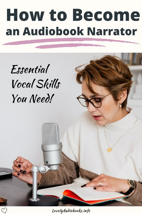 Are you wondering how to become an audiobook narrator? Sadly, it’s not enough to have a good microphone and a love for telling stories (although that’s a start). It's a great work-from-home job for book lovers but needs essential skills. Reading entire books out loud requires vocal skills, both in regard to bringing the protagonists to life, but also to managing the extremely taxing task of reading out loud for hours on end. Read this post to learn the skills needed for this remote job. Audiobook Narrator Aesthetic, Audiobook Voice Actor, Audio Book Reading Jobs, Audiobook Narrator Jobs, How To Become An Audio Book Narrator, Voice Over Jobs For Beginners, Book Narrator, Audiobook Recording, Audiobook Narrator