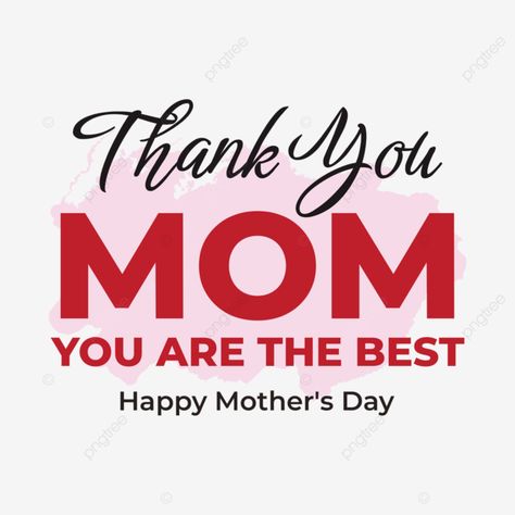 thank you mom are the best happy mothers day text effect vector mothers day happy mothers day moth Moth Vector, Mothers Day Text, Thank You Mom, Thanks Mom, Rose Vintage, Happy Mother, Text Effect, Text Effects, Happy Mothers Day