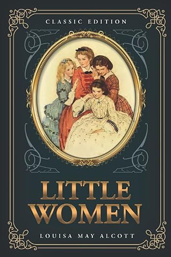 Little Women: by Louisa May Alcott with Original Illustrations: Alcott, Louisa May: 9798548254511: Amazon.com: Books The March Sisters, Little Women Costumes, March Sisters, Women Books, Louisa May Alcott, Little Women, Book Writer, Adventure Story, World Of Books