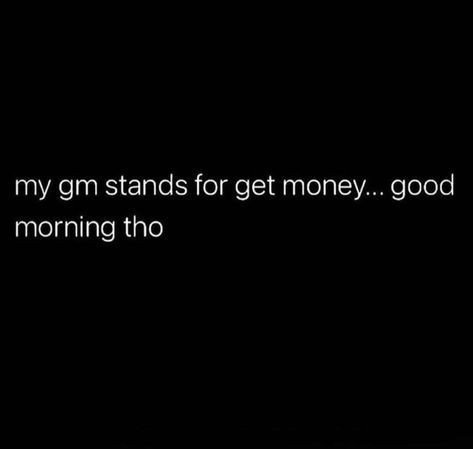 Get Money Quotes, Savage Quotes, Babe Quotes, Important Quotes, Good Quotes For Instagram, Realest Quotes, Boss Quotes, Twitter Quotes Funny, Baddie Quotes