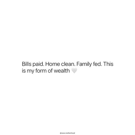 Bills paid. Home clean. Family fed. ❤️ Bills Paid Quotes, Bills Aesthetic, Spiritual Aesthetics, Godly Affirmations, Bills Paid, Dear Karma, Bills Quotes, Cleaning Quotes, Everyday Quotes