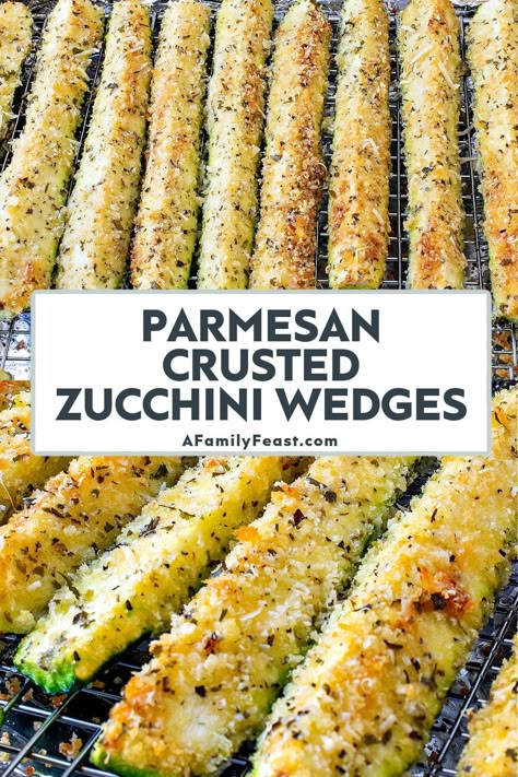 Parmesan Crusted Zucchini Wedges - A Family Feast Christmas Zucchini Recipes, Hidden Zucchini Recipes, Sliced Zucchini Recipes, Zucchini Sides, Zucchini Wedges, Herbivore Dinosaurs, Parmesan Crusted Zucchini, Zucchini Side Dishes, Easy Zucchini Recipes