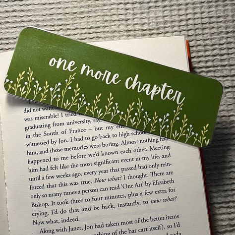 One More Chapter bookmark. Designed, printed and laminated by me with love.  Perfect for book lovers! One More Chapter Bookmark, Elizabeth Bishop, One More Chapter, Hate Speech, Book Accessories, Favorite Books, Book Lovers, Music Book, With Love