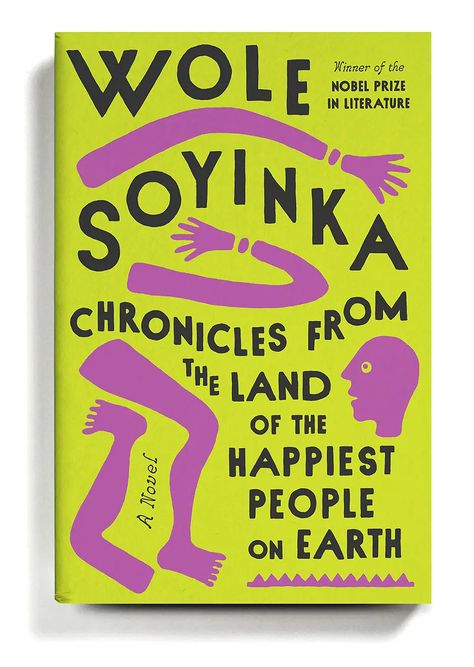 Wole Soyinka, Chimamanda Ngozi Adichie, Nobel Prize In Literature, Best Book Covers, College Friends, World Literature, First Novel, A Novel, Happy People