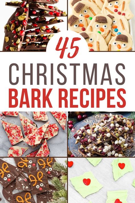 collage of chocolate bark candies decorated for christmas with text that says 45 christmas bark recipes Bark Recipes Easy, Holiday Bark, Christmas Bark Recipes, Bark Recipes, Christmas Bark, Christmas Candy Homemade, Easy Christmas Treats, Christmas Baking Recipes, Christmas Food Gifts