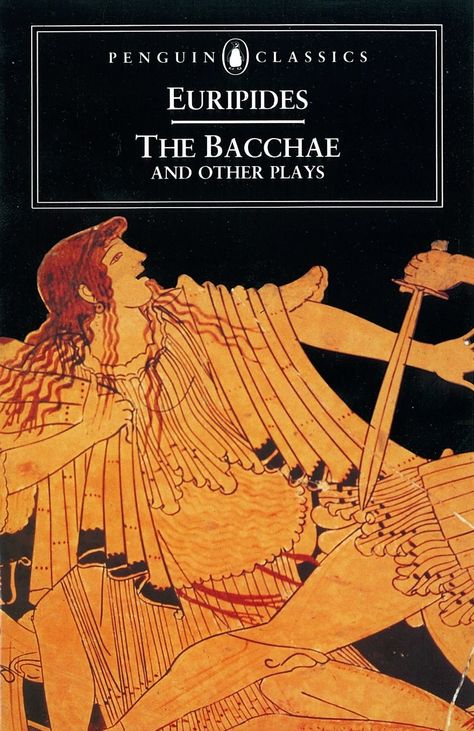 Euripides The Bacchae, read for design marking. Much prefer to see than read. 7/10 Troy Helen, The Bacchae, Tenth Grade, Greek Tragedy, Penguin Book, Penguin Classics, Play Book, The Secret History, Penguin Books