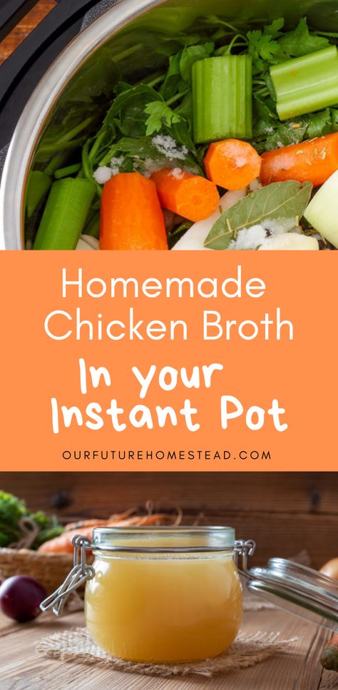 Insta Pot Chicken Broth Recipe, Pressure Cooker Chicken Broth, Instapot Chicken Broth Recipes, Instapot Chicken Bone Broth, Instant Pot Broth Chicken, Homemade Chicken Broth Instant Pot, How To Make Chicken Broth In Instant Pot, Instant Pot Chicken Broth Rotisserie, Instant Pot Chicken Carcass Soup