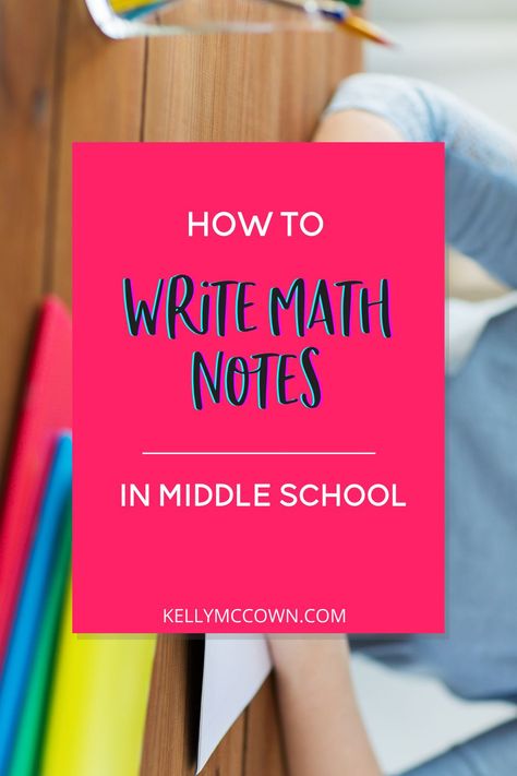 Note Taking For Math, How To Take Notes For Math Middle School, Best Note Taking Method For Math, Taking Math Notes Ideas, How To Write Math Notes, Math Notes 8th Grade, Teaching Middle School Math, Grade 8 Math Notes, 8th Grade Math Notes