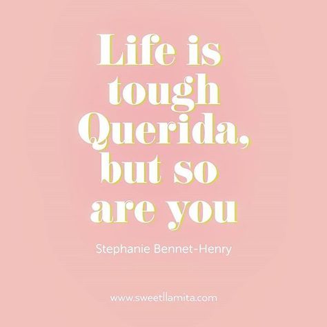 Life is tough Querida, but so are you. Spanglish twist. Motivation Quote. www.sweetllamita.com Chicana Quotes, Latina Quotes, Chicano Quote, Latinas Quotes, Spanglish Quotes, Cute Spanish Quotes, Mr Wonderful, Life Is Tough, Motivation Quote