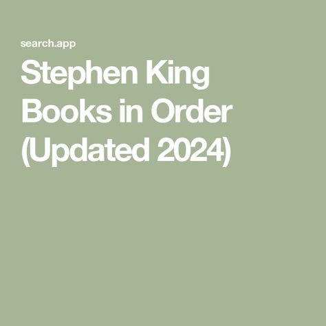 Stephen King Books in Order (Updated 2024) Stephen King Books List, All Stephen King Books, Steven King, Stephen King Books, King Book, Stephen King, Reading Lists, Book Lists, Book Review