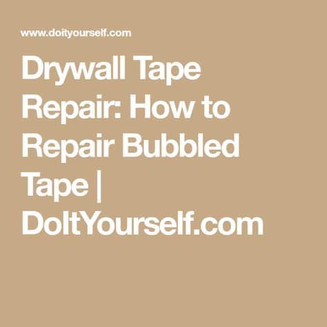 How To Fix Drywall Tape Peeling, Drywall Tape Repair, Fixing Drywall, Plaster Tape, Hanging Drywall, Drywall Tape, Drywall Repair, Repair Tape, Home Repairs