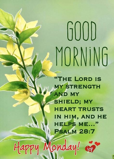 Monday Bible Verse, Morning Monday Quotes, Good Morning Monday Quotes, Good Morning Tuesday Wishes, Monday Morning Greetings, Cute Good Morning Messages, Good Morning Bible Quotes, Morning Bible Quotes, Monday Morning Blessing