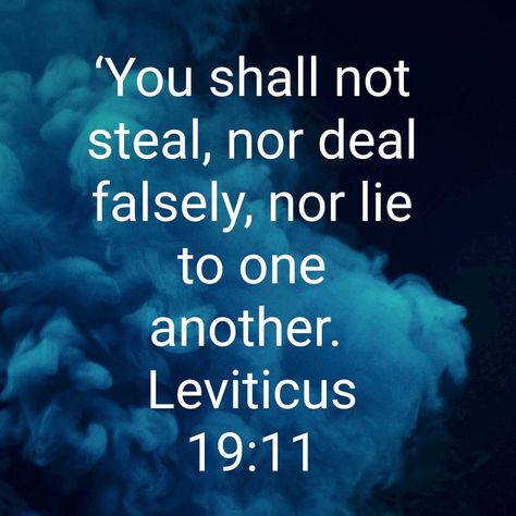 You must not steal.​—Lev. 19:11.

Someone might conclude that as long as he was careful not to take anything that did not belong to him, he would be obeying that command. Yet, he might be stealing in other ways. 

For example, a merchant who used inaccurate scales or measurements in order to deceive his customers would in a sense be stealing from them. 

Leviticus 19:13 connects stealing with dishonest business practices, saying: “You must not defraud your fellow man.” Stealing Quotes, Leviticus 19, Daily Scripture, Onion Rings, Scales, You Must, Positive Quotes, Verses, Bible Verses