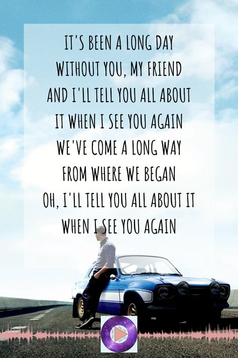 See you Again by Wiz Khalifa ft Charlie Puth - Song Lyrics - Fast And Furious Songs See You Again Lyrics, Lyrics Journal, Gsxr 1100, When I See You, Wiz Khalifa, Charlie Puth, See You Again, Music Therapy, Fast And Furious