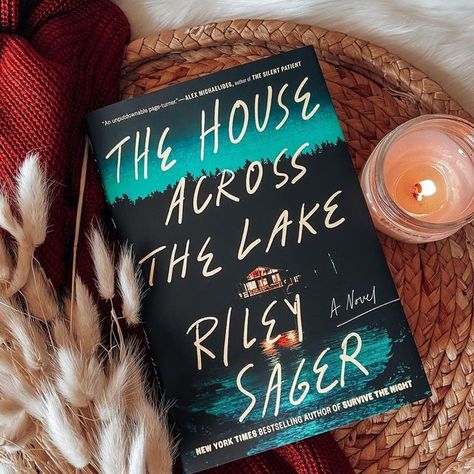 The House Across The Lake Book Cover, The House Across The Lake By Riley Sager, The House Across The Lake Book Aesthetic, The House Across The Lake Book, Riley Sager Books, Lock Every Door, The House Across The Lake, House Across The Lake, Tbr Jar