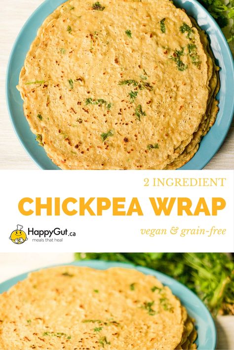 2 Ingredient Chickpea Wraps from happygut.ca #vegan #glutenfree #grainfree Chickpea Flour Tortilla, Chickpea Tortilla Recipe, Chickpea Flour Wraps, Chick Pea Wraps Recipe, Chickpea Flour Tortillas, Chickpeas Wrap, Chickpea Tortillas, Chickpea Tortilla, Chickpea Wrap