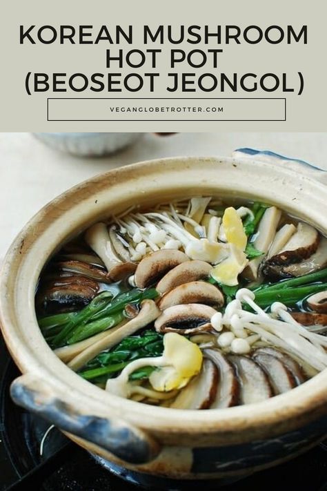 Discover the warmth and simplicity of Korean cuisine with the delightful Korean Mushroom Hot Pot, also known as Beoseot Jeongol. This comforting dish combines earthy mushrooms, fresh vegetables, and fragrant broth in a harmonious blend of flavors and textures. Perfect for a nutritious and satisfying meal that nourishes both body and soul. 🍲🍄 #KoreanCuisine #MushroomHotPot 🥕🌿 Korean Broth, Vegan Hot Pot, Korean Hotpot, Korean Soup, Mushroom Salad, Vegan Asian, Satisfying Food, Hot Pot, Vegan Dishes