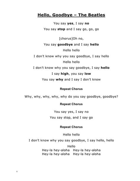 The Beatles Hello Goodbye, Hello Goodbye Beatles, Hello Lyrics, Beatles Lyrics, Hello Goodbye, Hello Hello, Saying Goodbye, Chorus, Say Goodbye