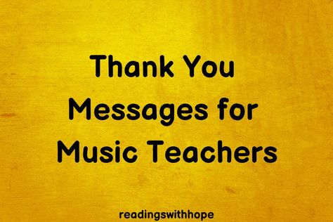 Express your gratitude to your mentor with these heartfelt thank you messages for a music teacher. Find the perfect words to show appreciation for their guidance . Thank You For The Music Quotes, Music Teacher Quotes Thank You, Piano Teacher Quotes, Music Teacher Appreciation Gifts, Orchestra Teacher, Choir Teacher, Teacher Appreciation Quotes, Violin Teacher, Message For Teacher